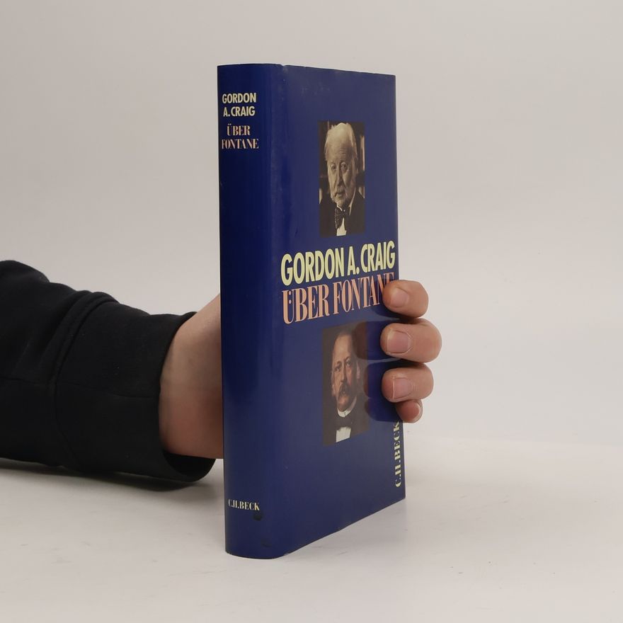Gordon A. Craig Über Fontane