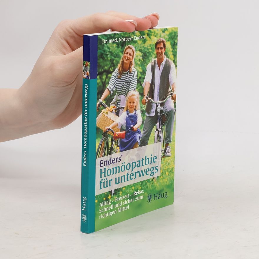 Norbert Enders Ender's Homöopathie für unterwegs