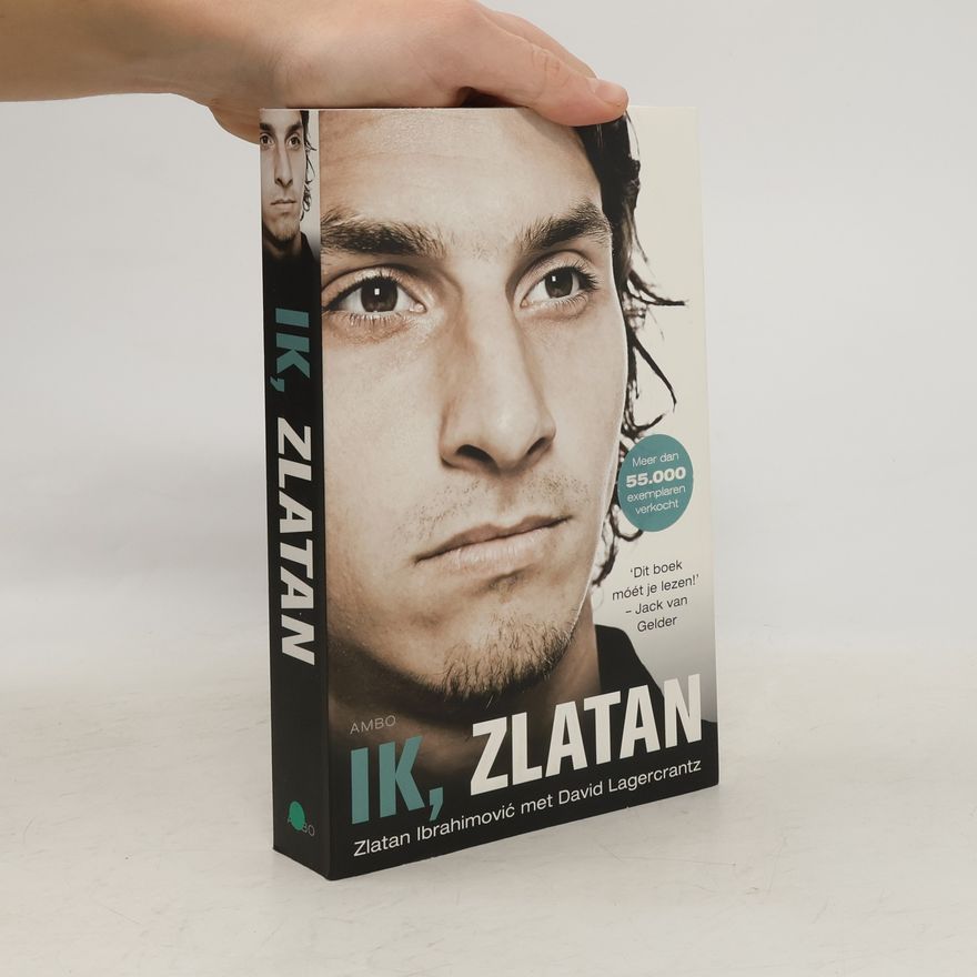 Zlatan Ibrahimović Ik, Zlatan