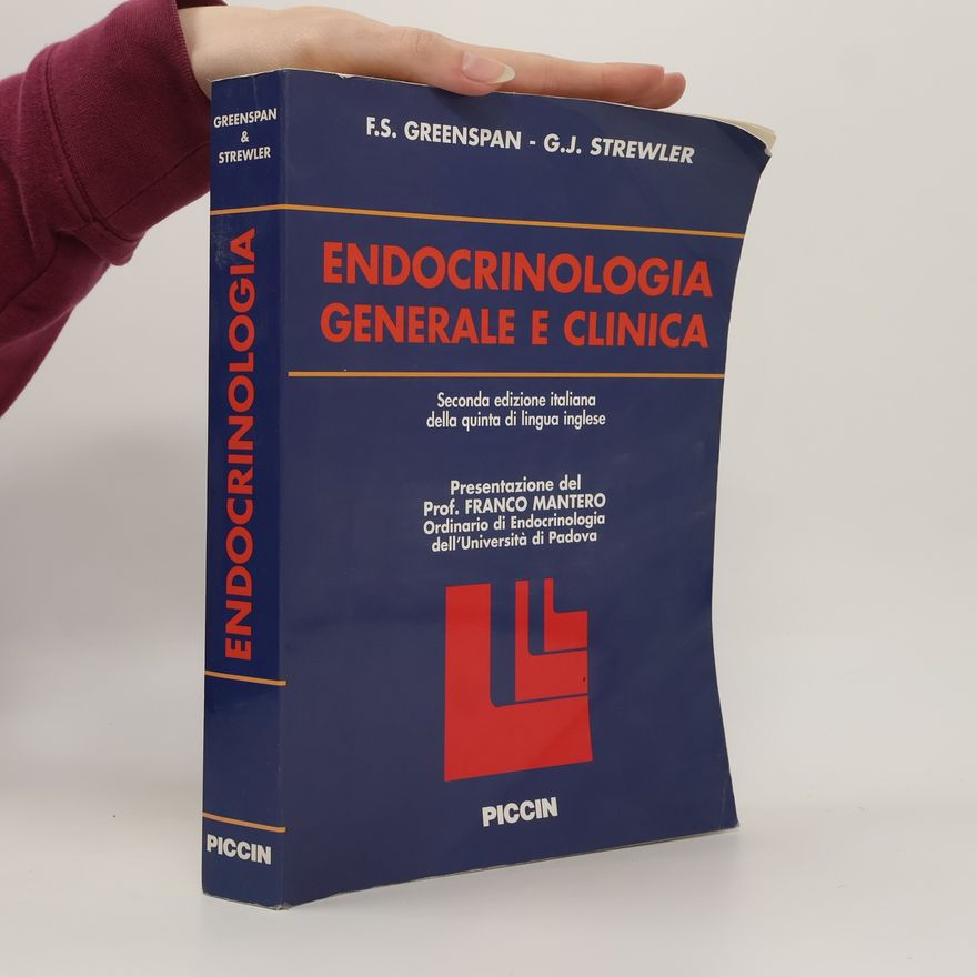 Gordon J. Strewler Endocrinologia generale e clinica