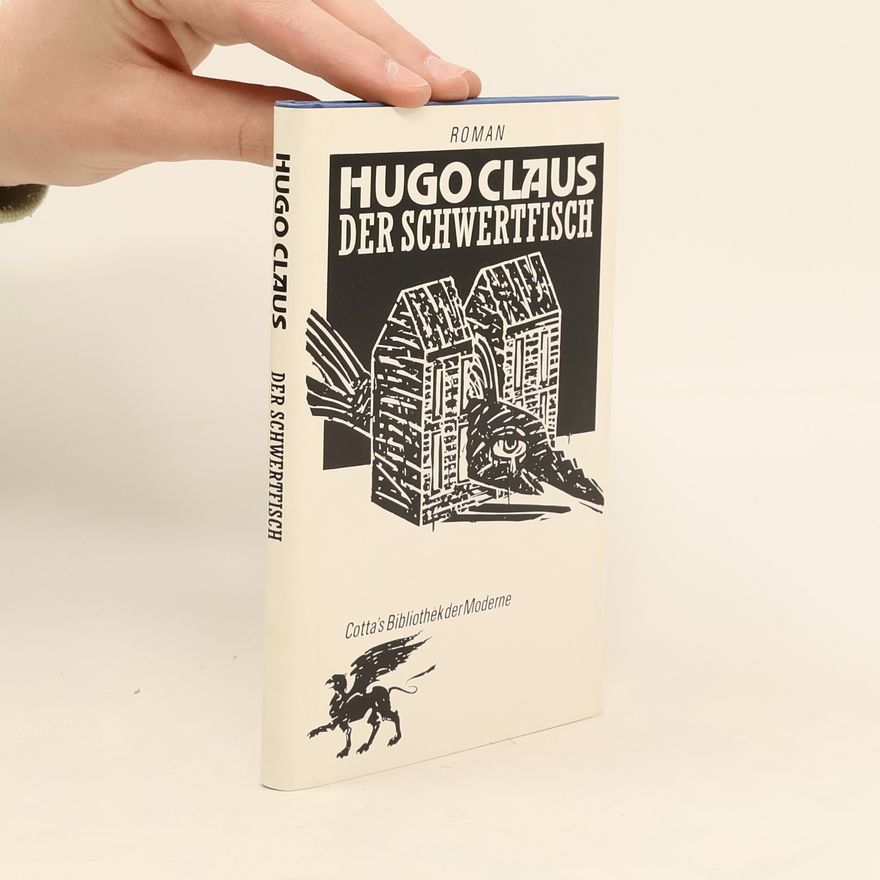 Hugo Claus Der Schwertfisch