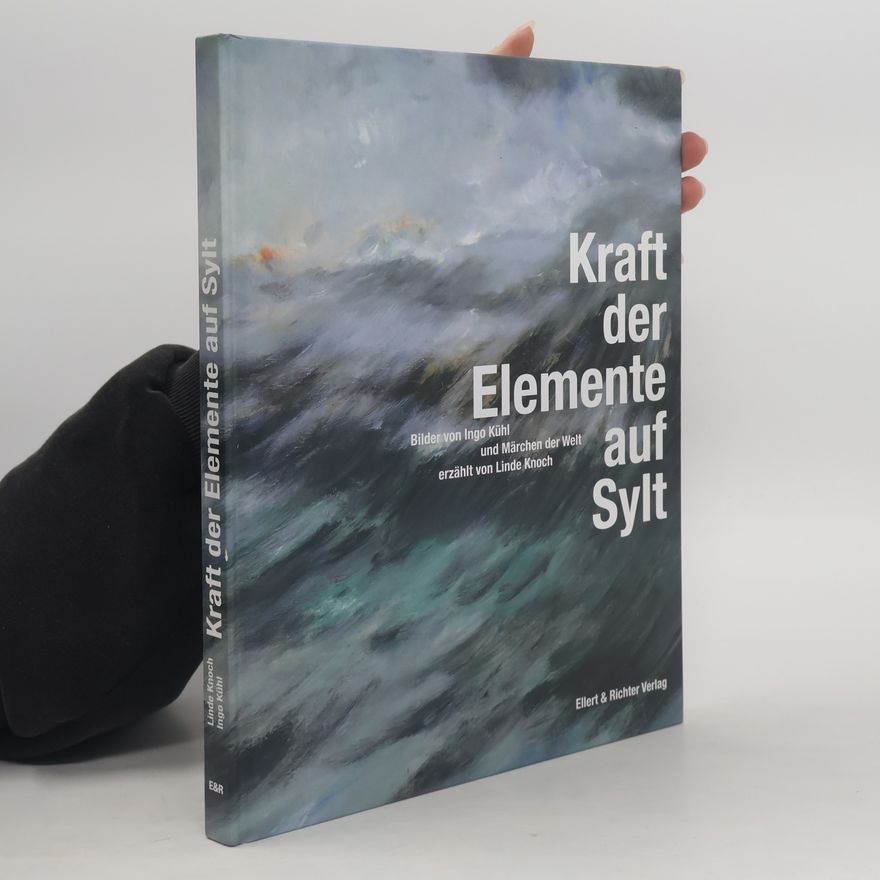 Ingo Kuhl Kraft der Elemente auf Sylt