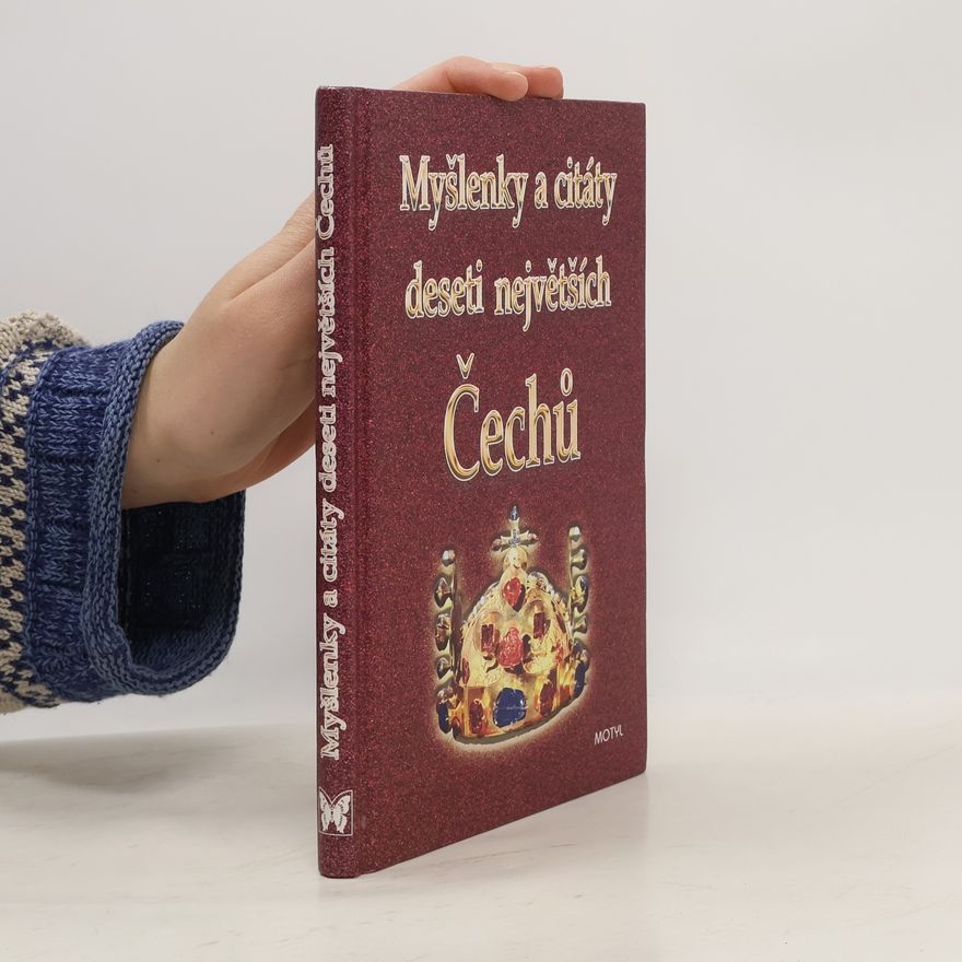 Ján Kamenistý Myšlenky a citáty deseti největších Čechů