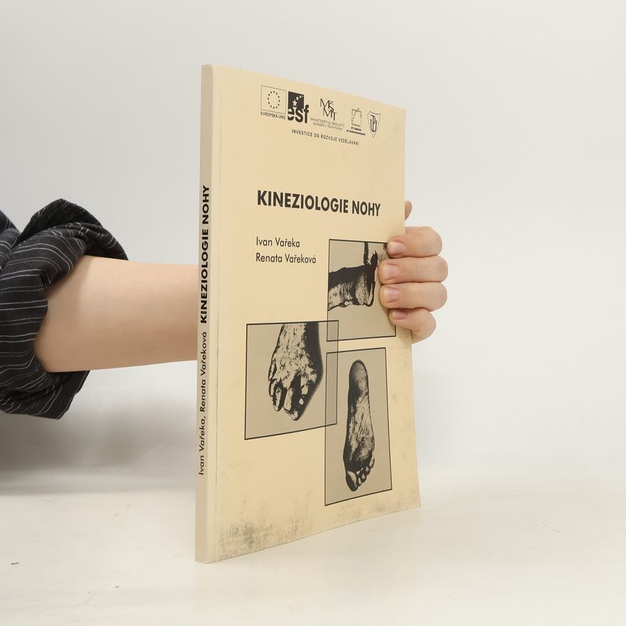 Renata Vařeková Kineziologie nohy