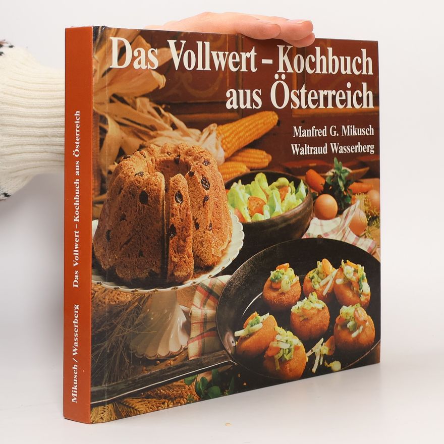 Kolektiv autorů Das Vollwert-Kochbuch aus Österreich