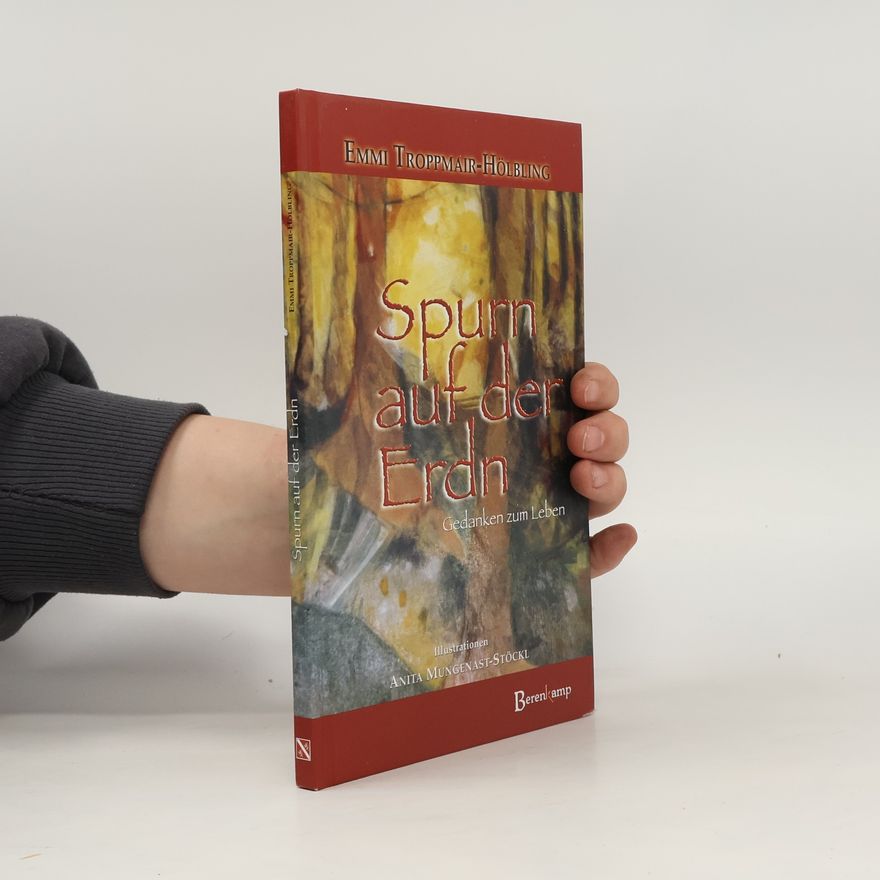 Anita Mungenast-Stöckl Spurn auf der Erdn