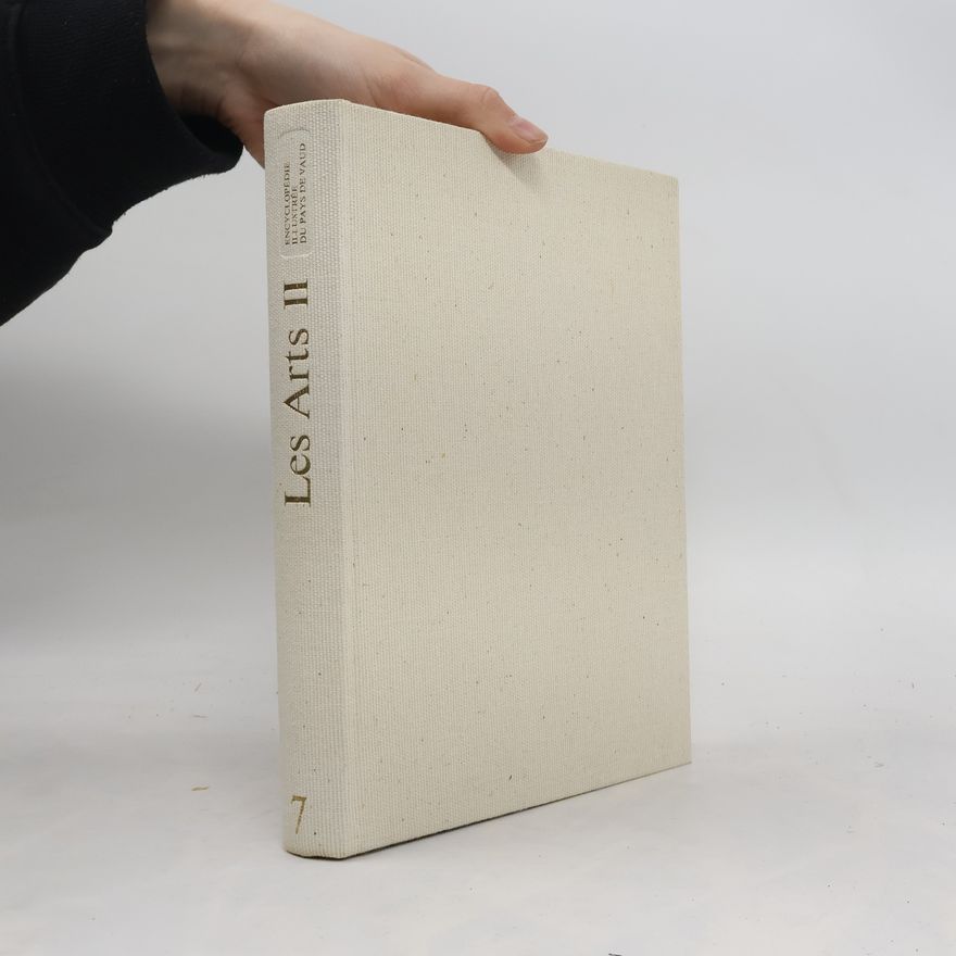 Collectif d'auteurs Encyclopédie illustrée du pays de Vaud 7. Les Arts II