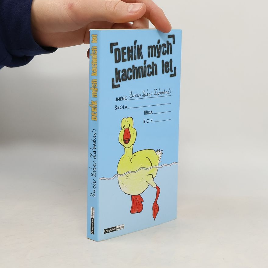 Lucie Sára Závodná Deník mých kachních let