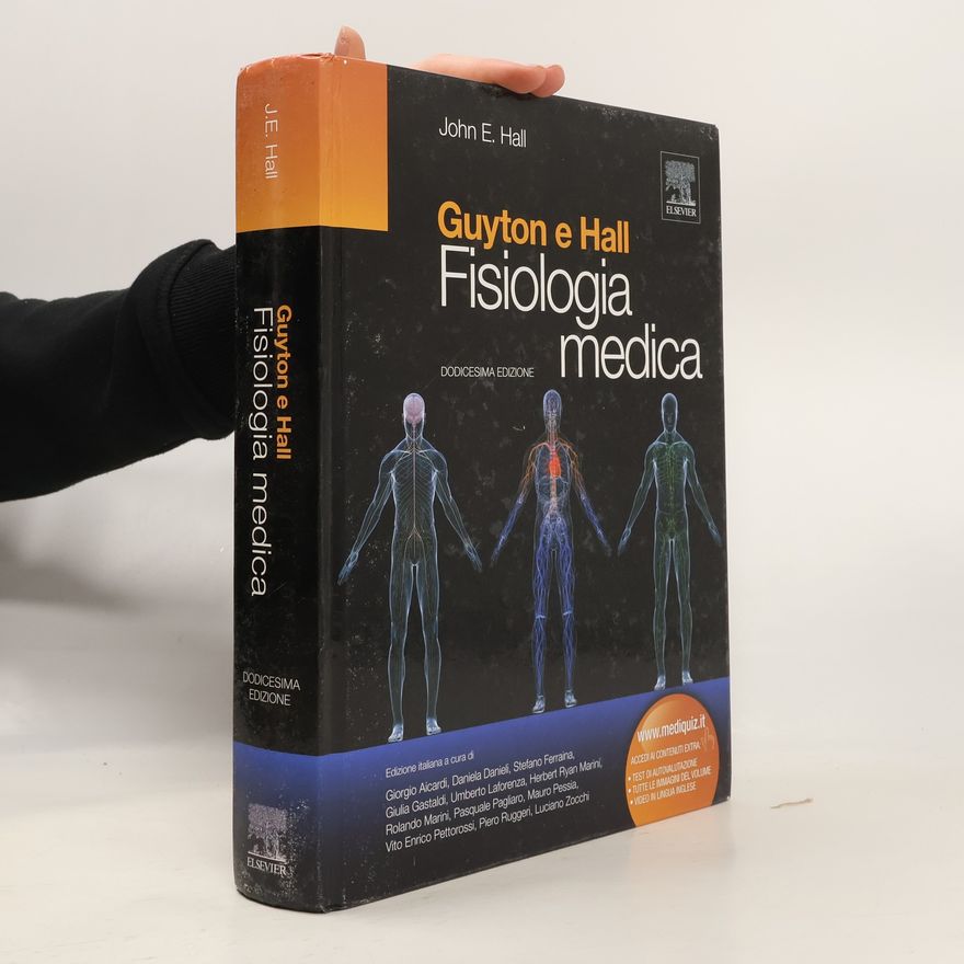 Arthur C. Guyton Fisiologia medica - Dodicesima edizione