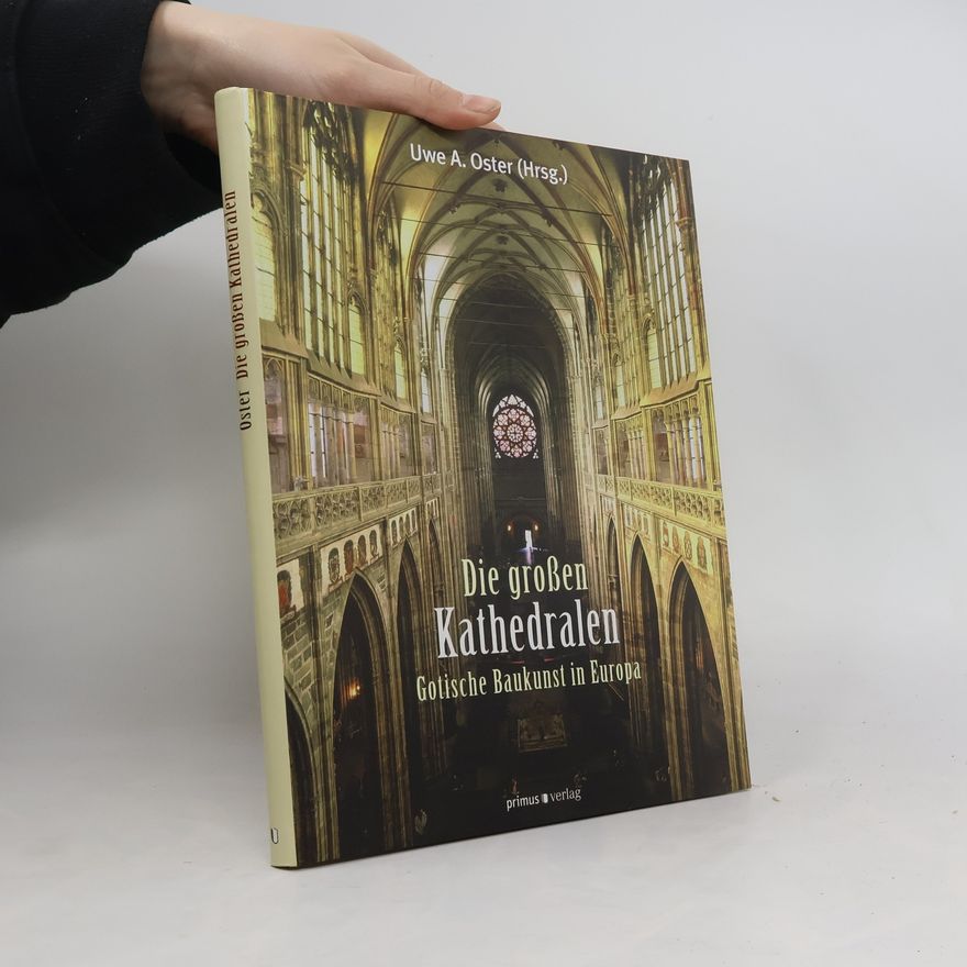 Uwe A. Oster Die grossen Kathedralen