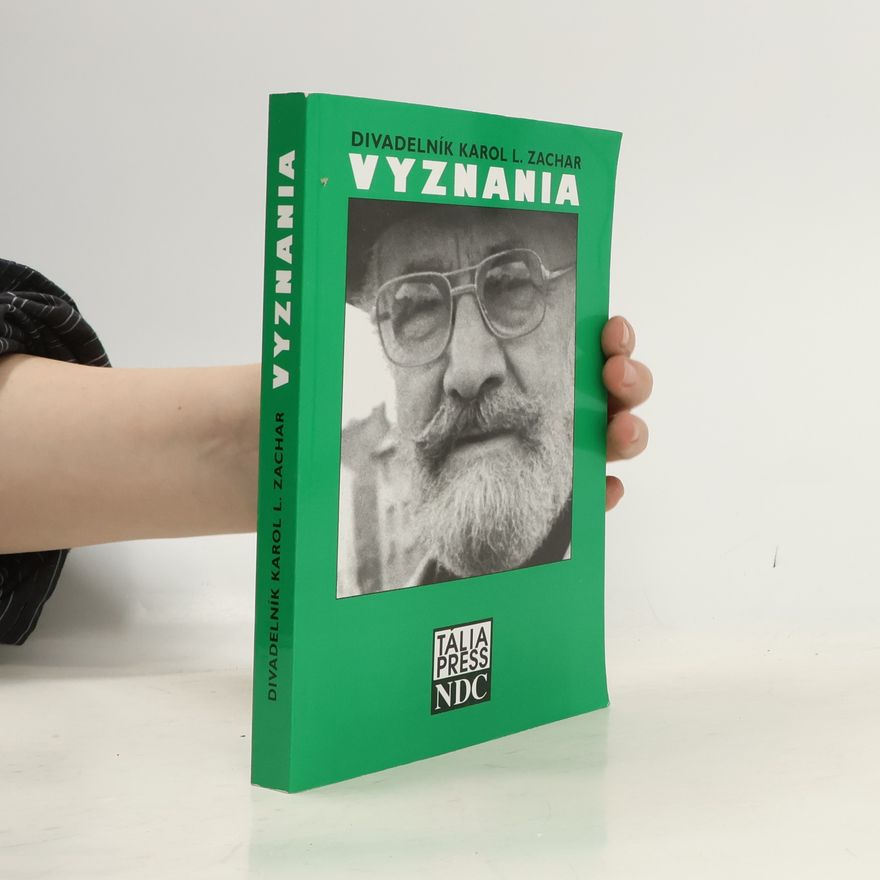 Karol L. Zachar Divadelník Karol L. Zachar. I. Vyznania