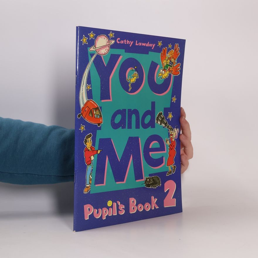 Cathy Lawday You and Me 2 Pupil´s Book