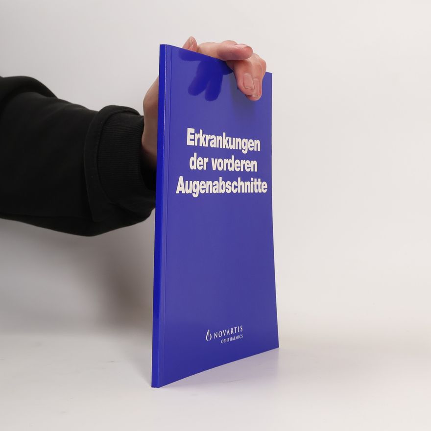 Autorenkollektiv Erkrankungen der vorderen Augenabschnitte