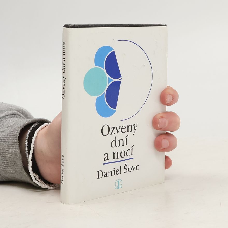 Daniel Šovc Ozveny dní a nocí