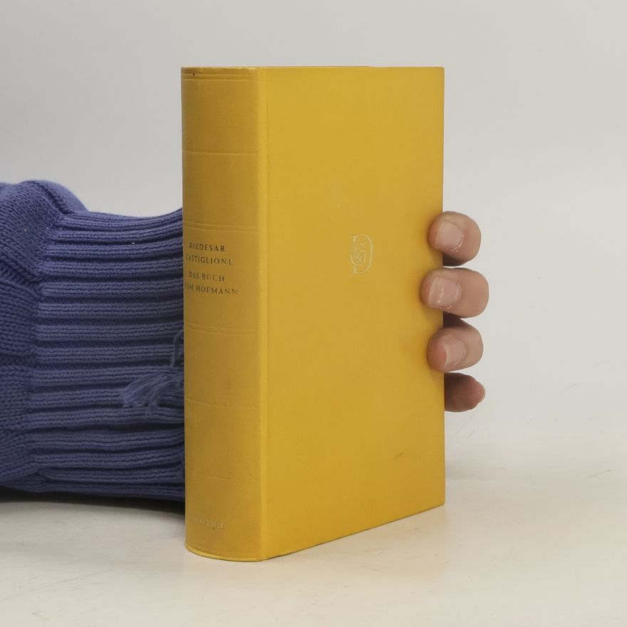 Baldesar Castiglione Das Buch vom Hofmann