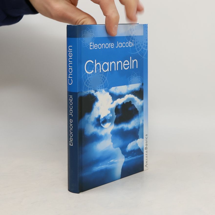 Eleonore Jacobi Channeln
