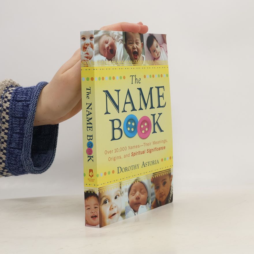 Dorothy Astoria The Name Book