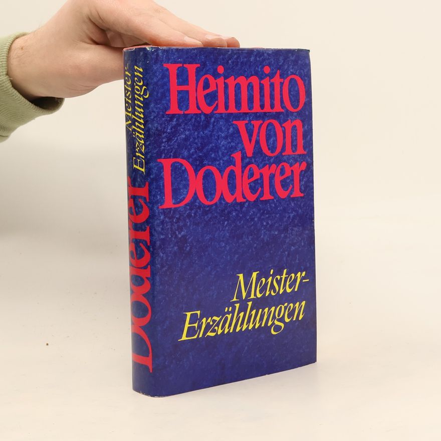 Heimito von Doderer Die Peinigung der Lederbeutelchen und andere Erzählungen