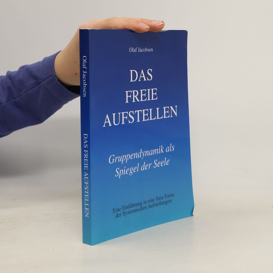 Olaf Jacobsen Das freie Aufstellen