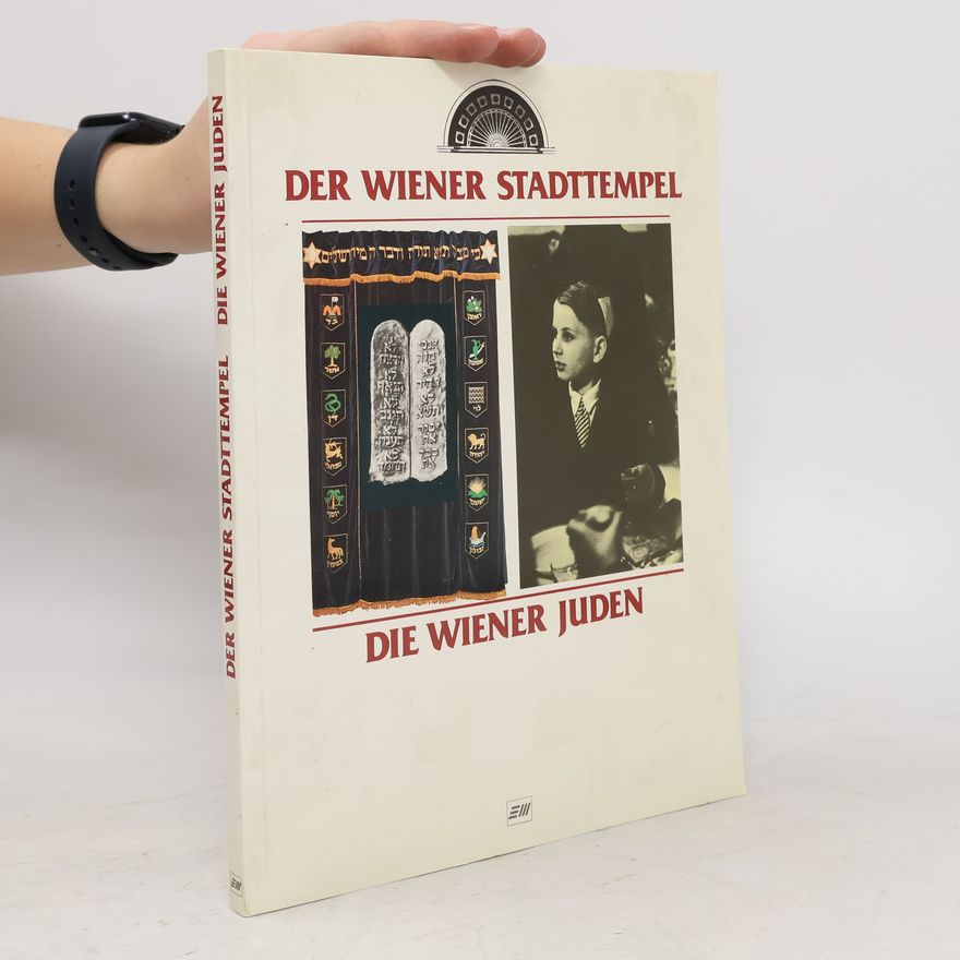 AA.VV. Der Wiener Stadttempel, die Wiener Juden