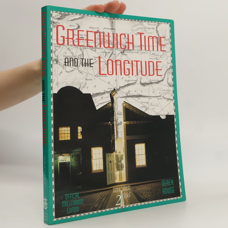 Derek Howse Greenwich Time and the Longitude