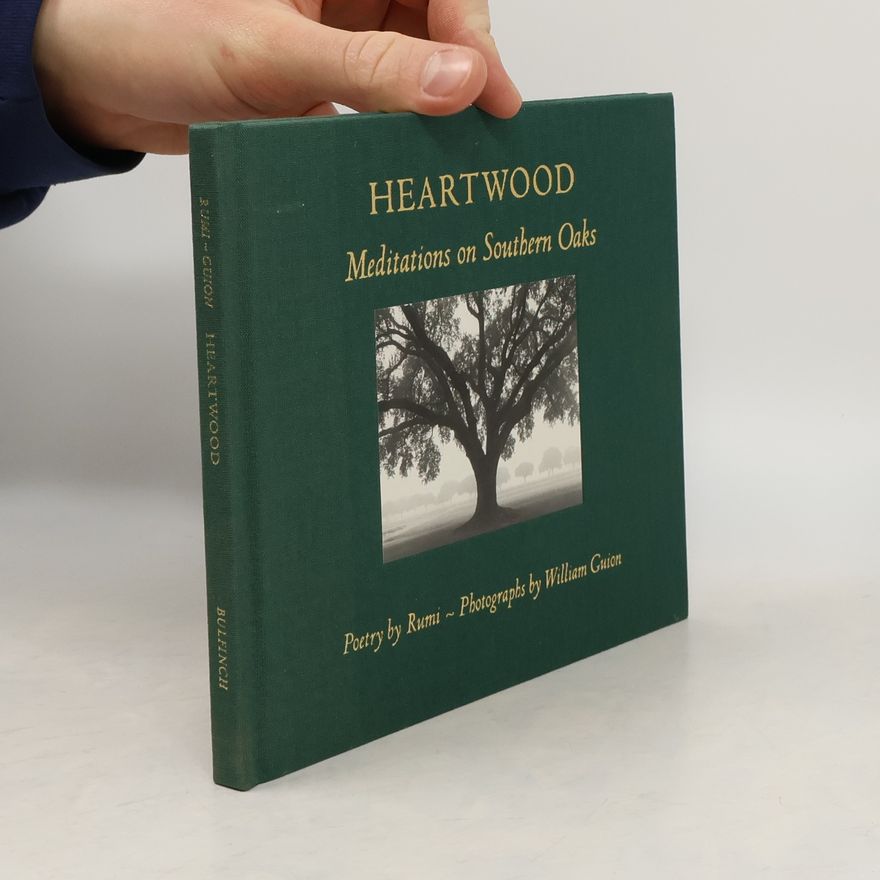 Jalal ad-Din Muhammad ar-Rumi Heartwood