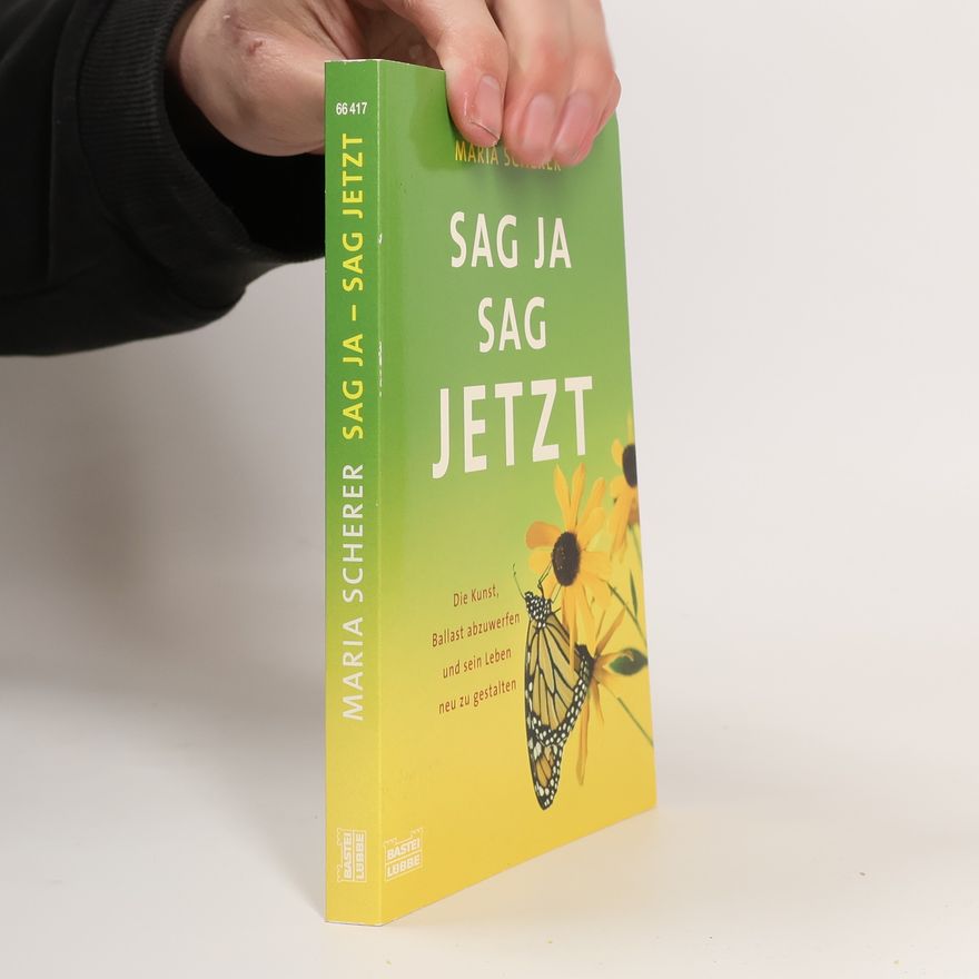 Maria Scherer Sag ja - sag jetzt