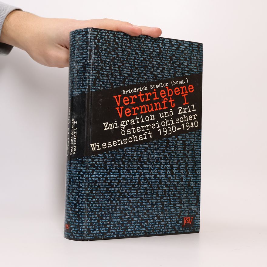 Friedrich Stadler Vertriebene Vernunft