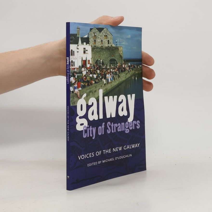Michael O'Loughlin Galway, City of Strangers