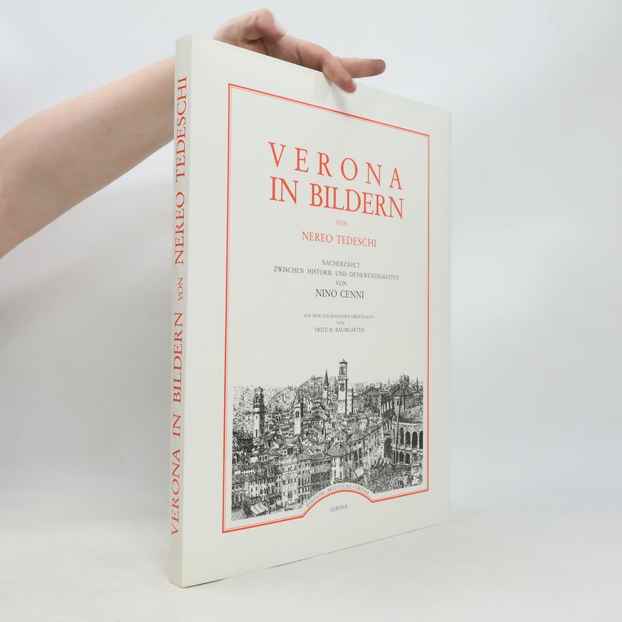 Nereo Tedeschi La Verona illustrata