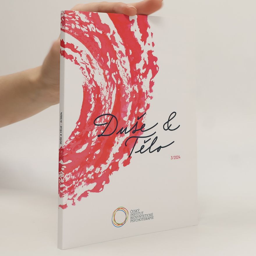 Collectif d'auteurs Duše & Tělo 3/2024