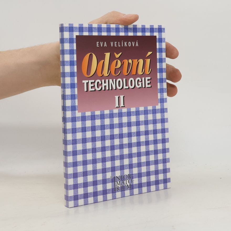 Eva Velíková Oděvní technologie II