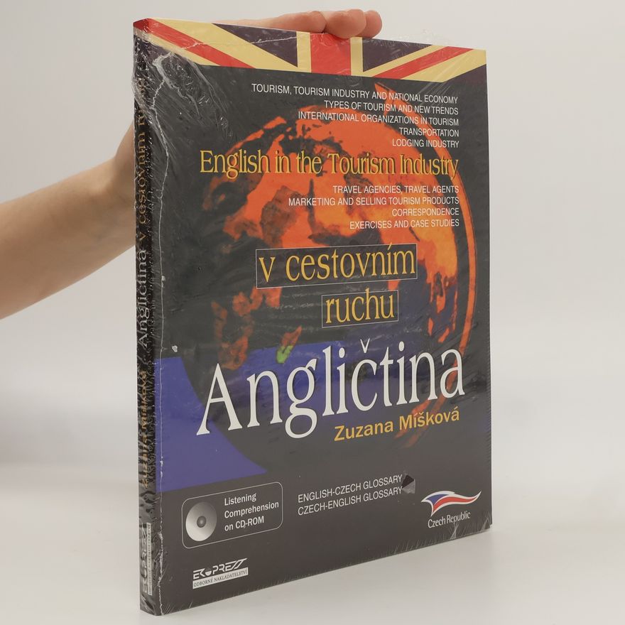 Zuzana Míšková Angličtina v cestovním ruchu. English in the tourism industry