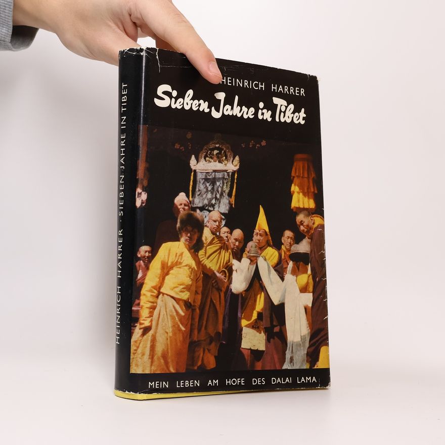 Heinrich Harrer Sieben Jahre in Tibet