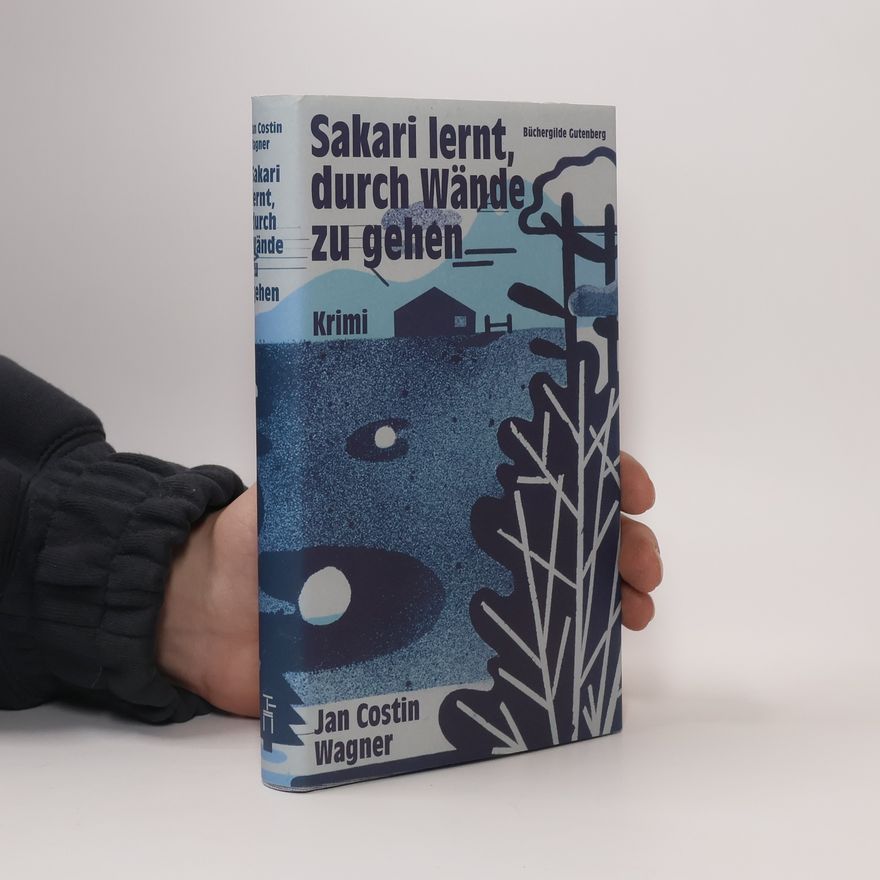 Jan Costin Wagner Sakari lernt, durch Wände zu gehen