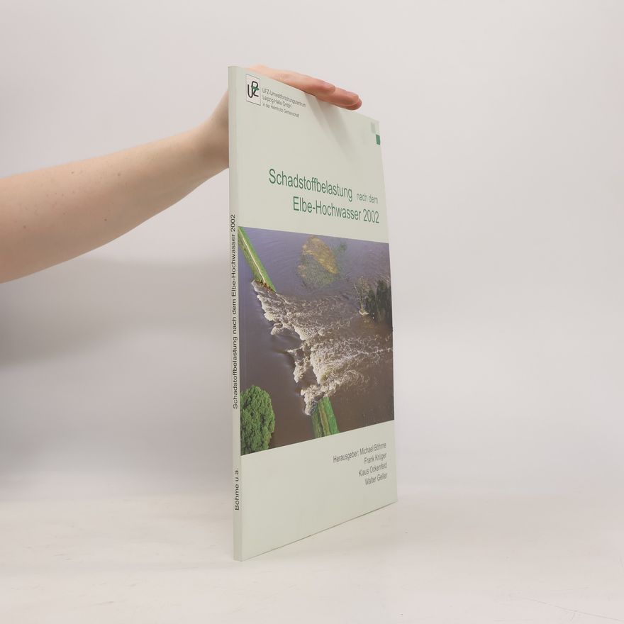 Autorenkollektiv Schadstoffbelastung nach dem Elbe-Hochwasser 2002