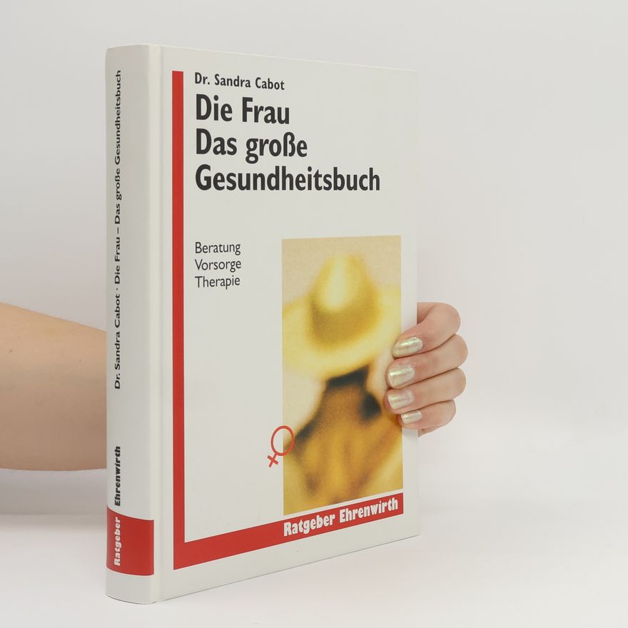 Sandra Cabot Ratgeber: Die Frau