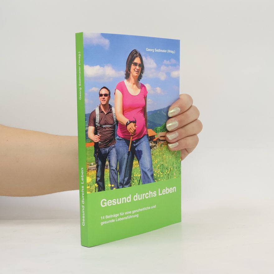 Georg Sedlmaier Gesund durchs Leben