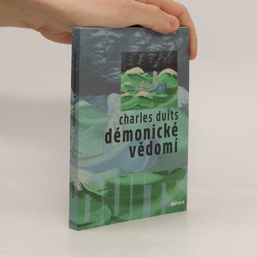 Charles Duits Démonické vědomí