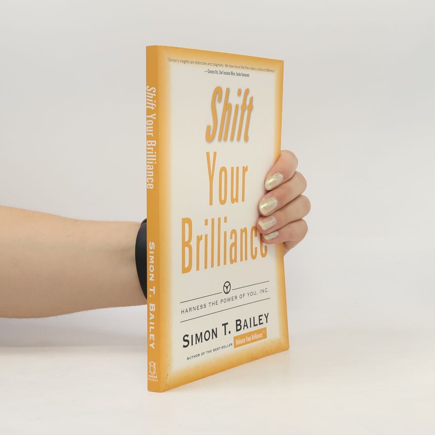 Simon T. Bailey Shift Your Brilliance