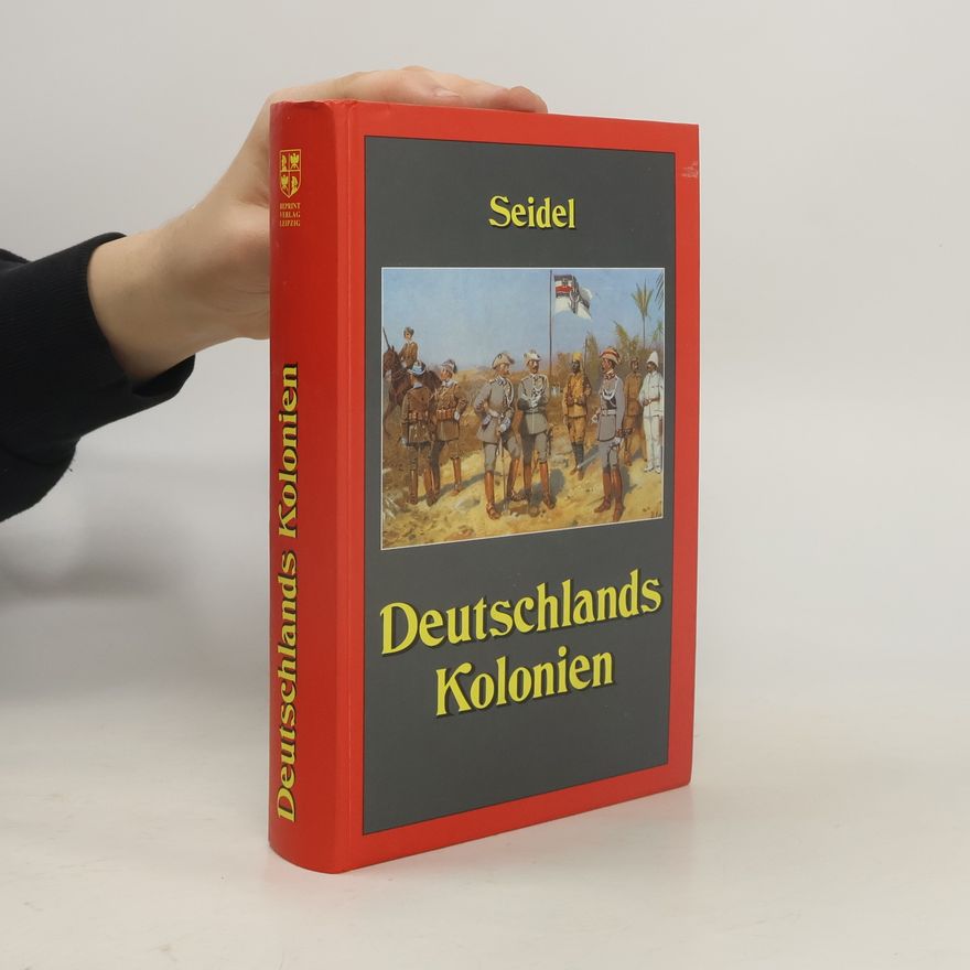 August Seidel Deutschlands Kolonien