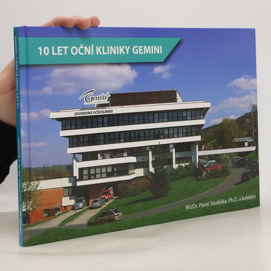 Pavel Stodůlka 10 let oční kliniky Gemini: Gemini oční klinika - 10 let péče o zrak
