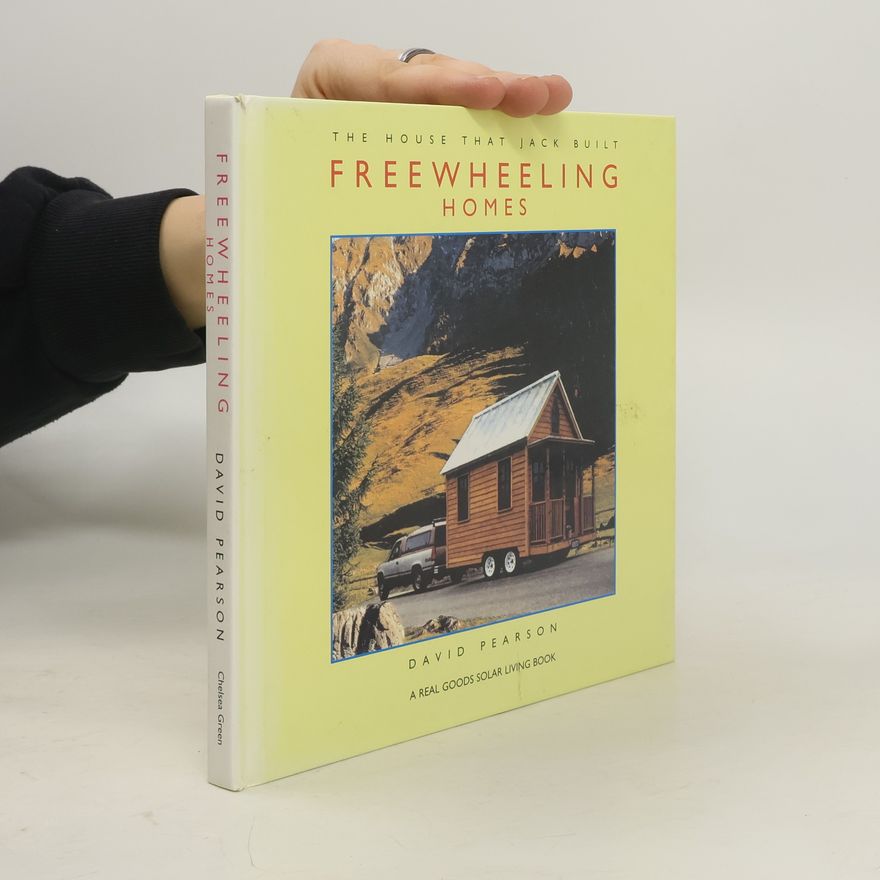 David Pearson The House That Jack Built Series: Freewheeling Homes