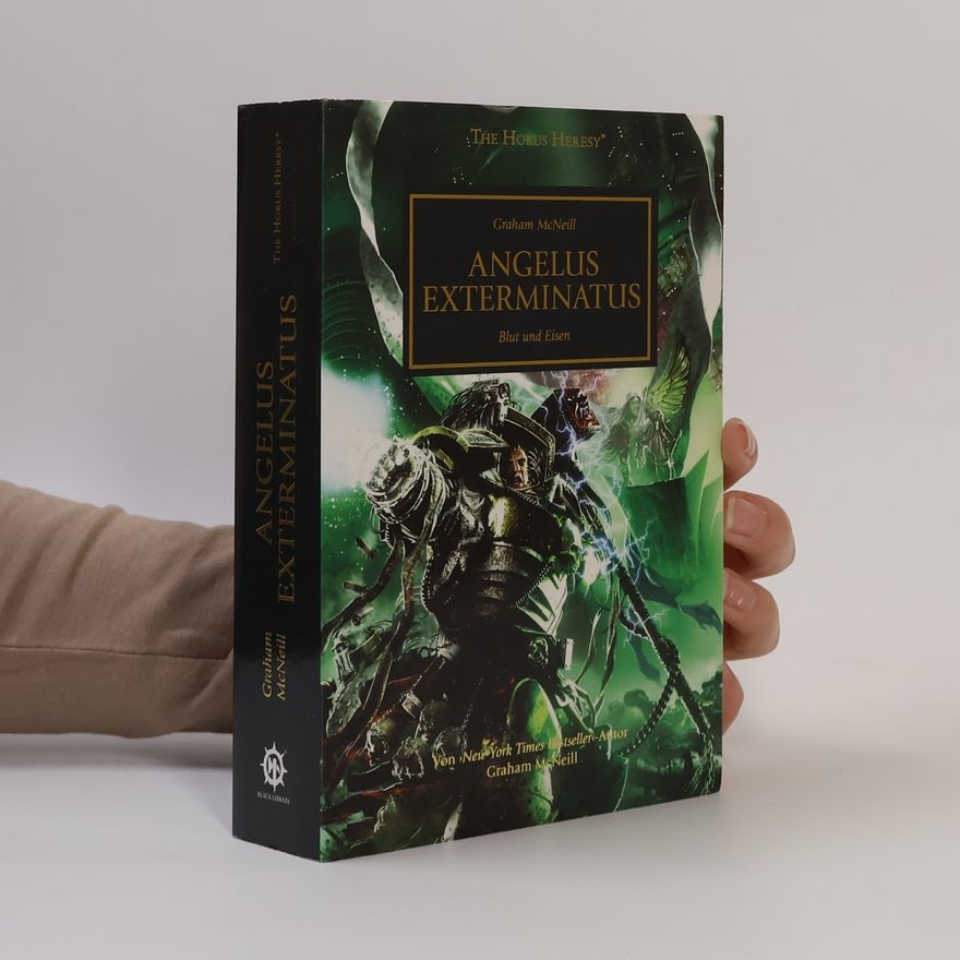 Graham McNeill Horus Heresy - Angelus Exterminatus