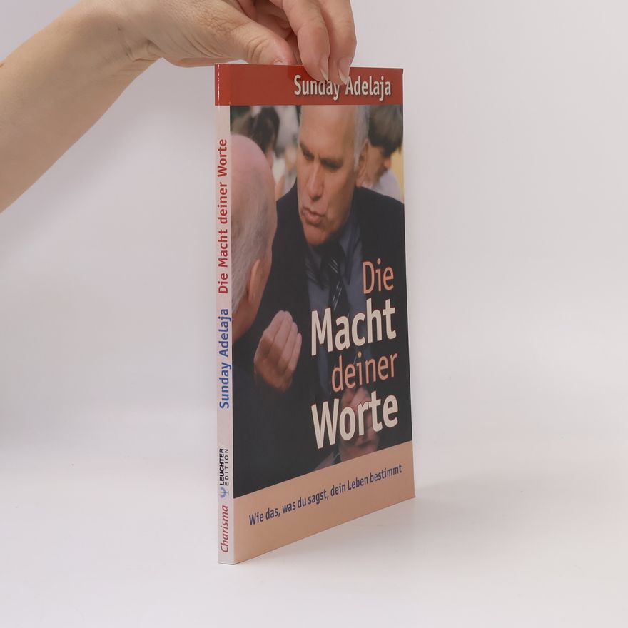 Sunday Adelaja Die Macht deiner Worte