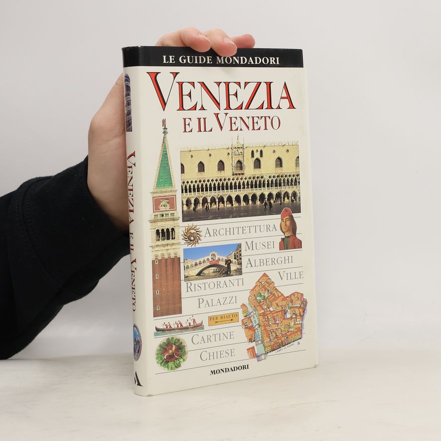 Cristopher Catling Le guide Mondadori - 57: Venezia e il Veneto
