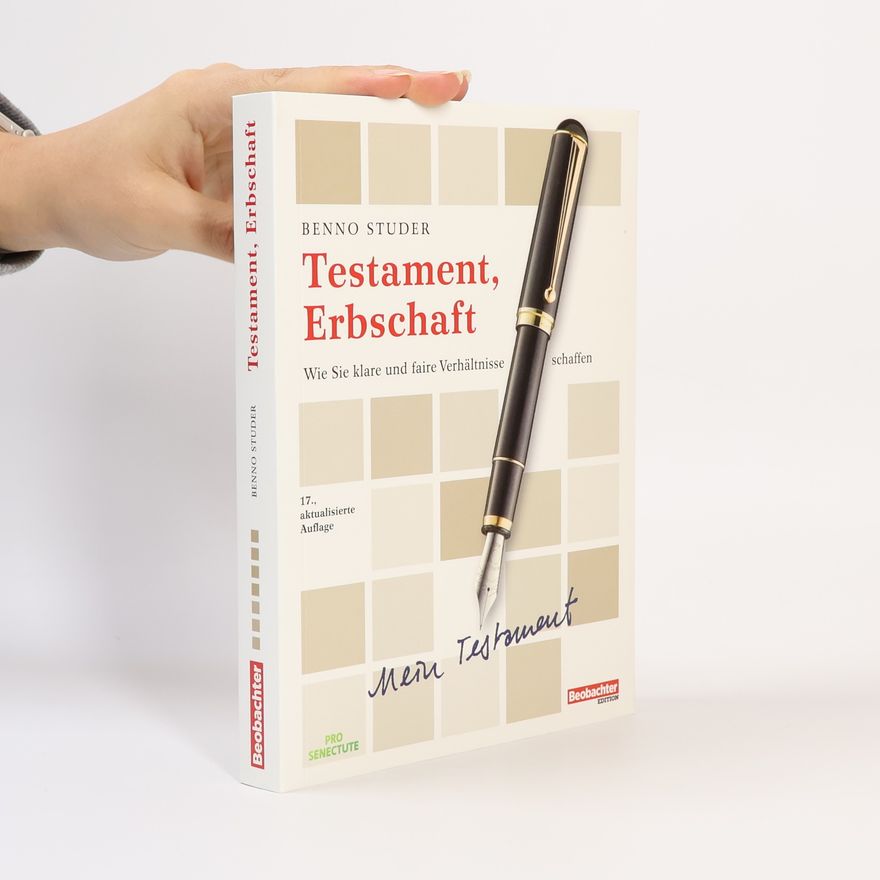 Benno Studer Testament, Erbschaft