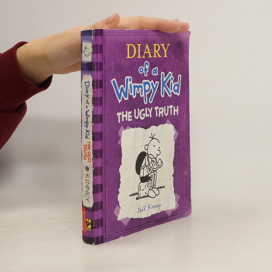 Jeff Kinney Diary of a Wimpy Kid. The Ugly Truth