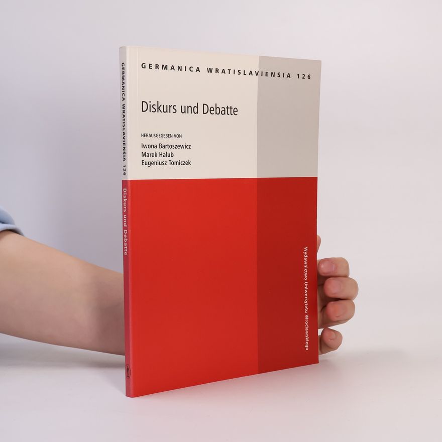 Marek Halub Diskurs und Debatte
