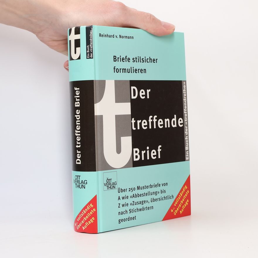 Reinhard von Normann Der treffende Brief